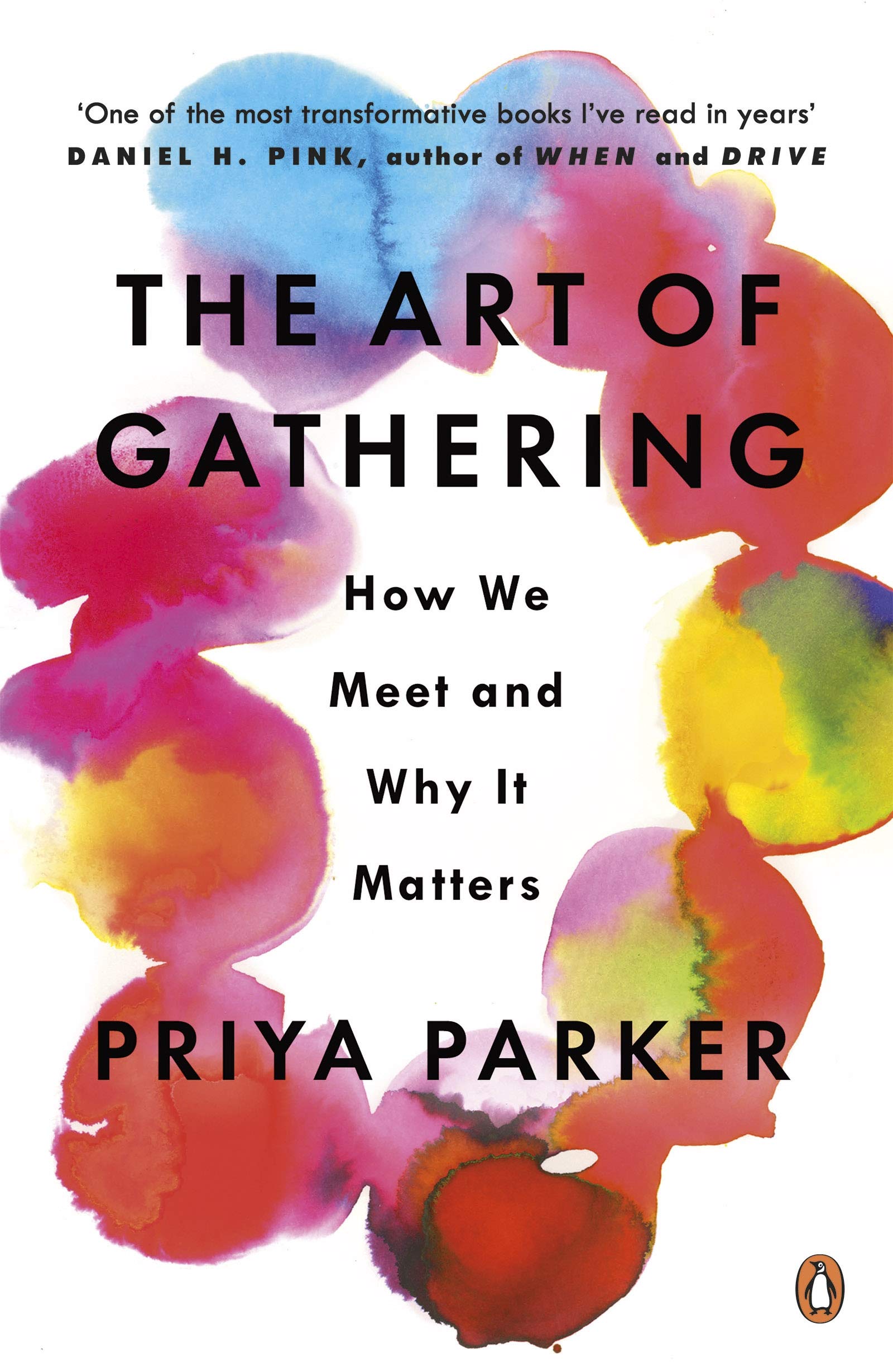 Priya Parker - The Art of Gathering: How We Meet and Why It Matters | Self Help Paperback 1