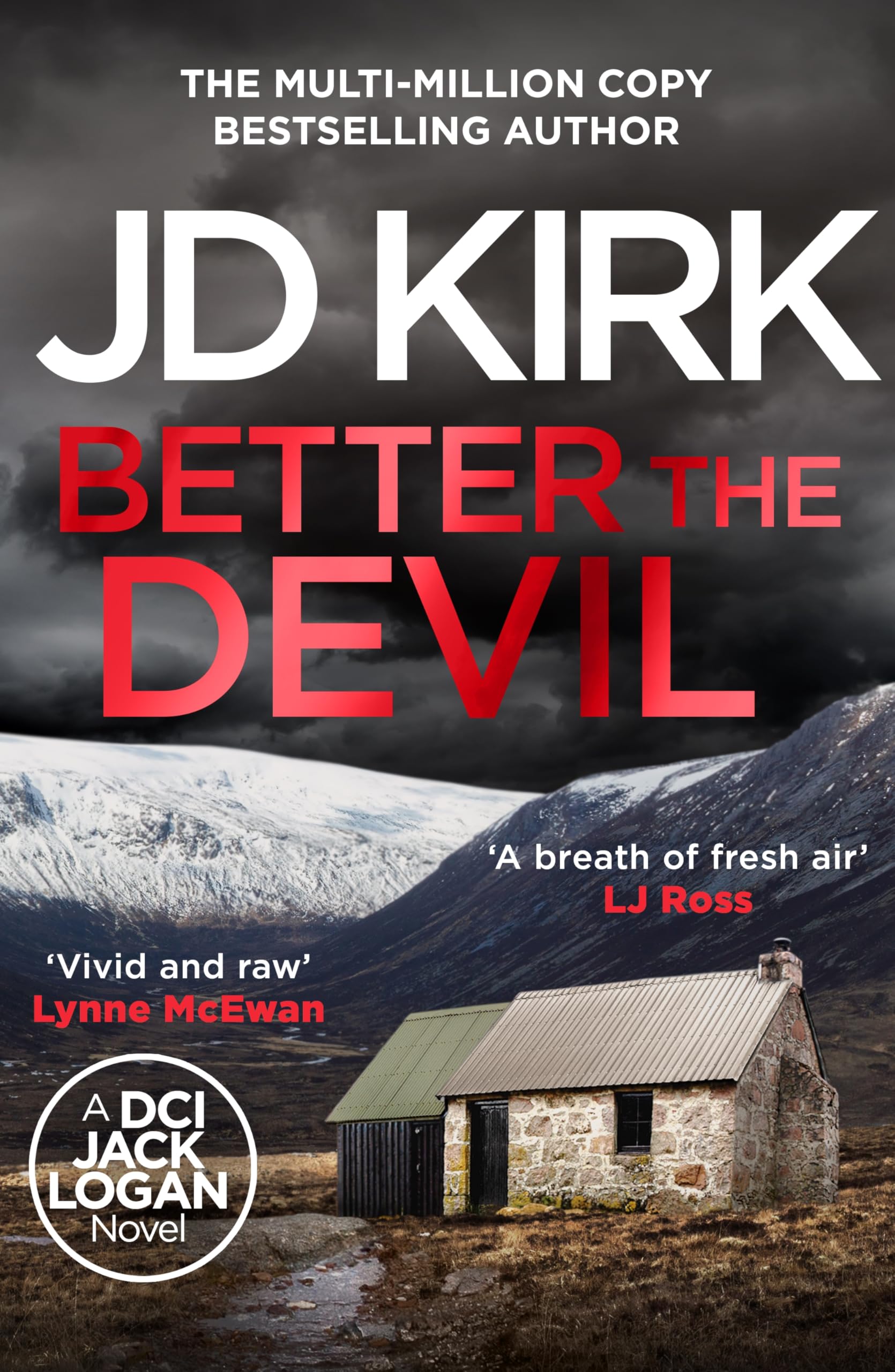 JD Kirk - Better The Devil: A gripping Scottish crime thriller (DCI Logan Crime Thrillers Book 22) [Paperback] 1