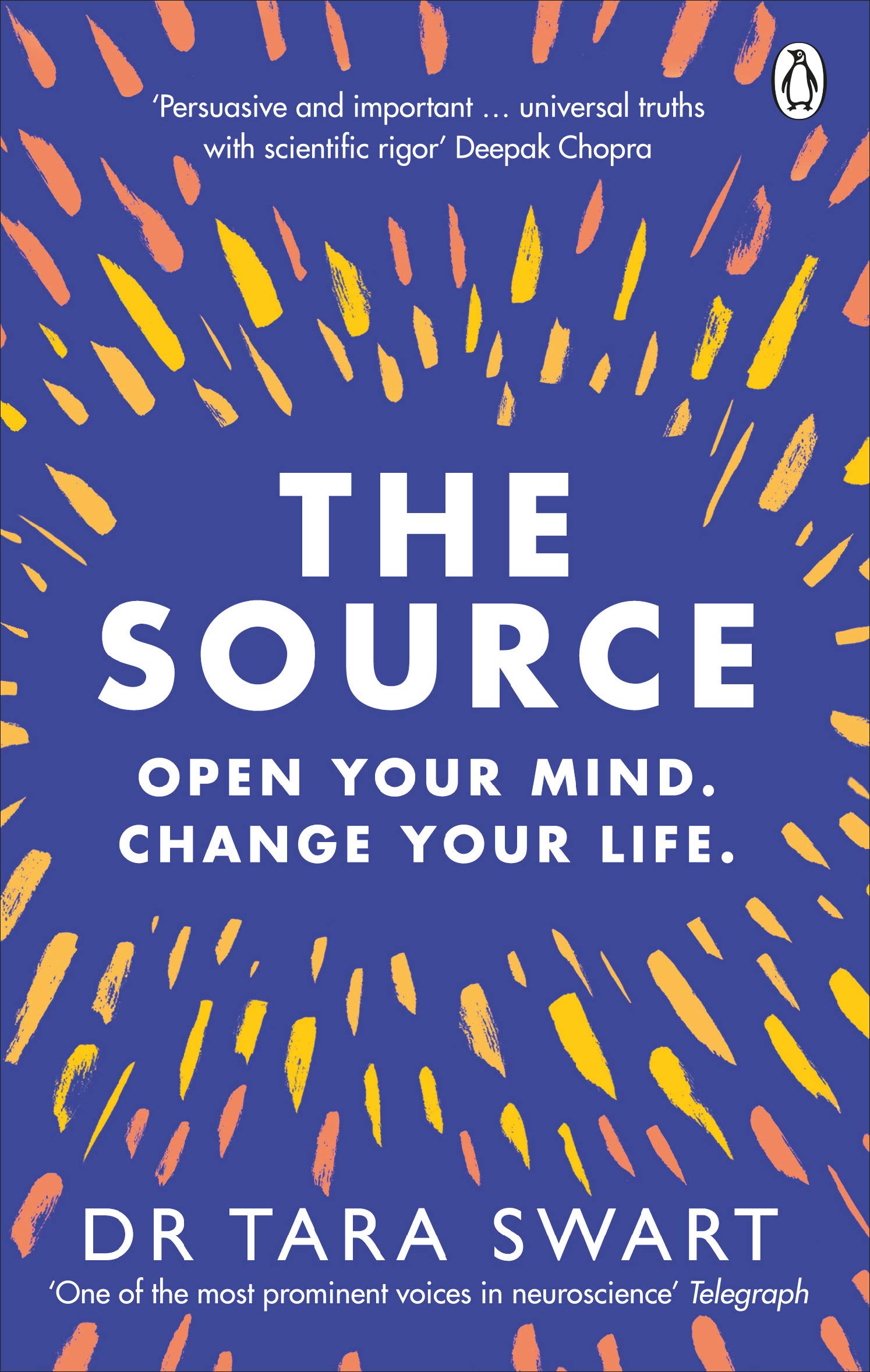 Dr Tara Swart The Source: Open Your Mind, Change Your Life - Neuroscience & Spirituality Guide | Paperback