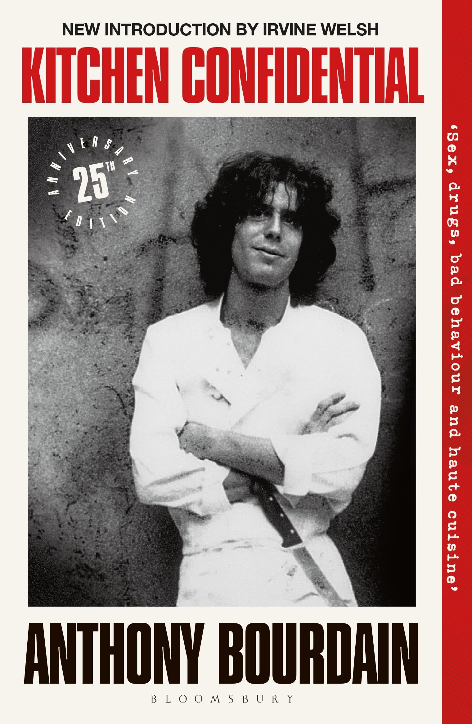 Bloomsbury Kitchen Confidential: 25th Anniversary Edition by Anthony Bourdain | Paperback