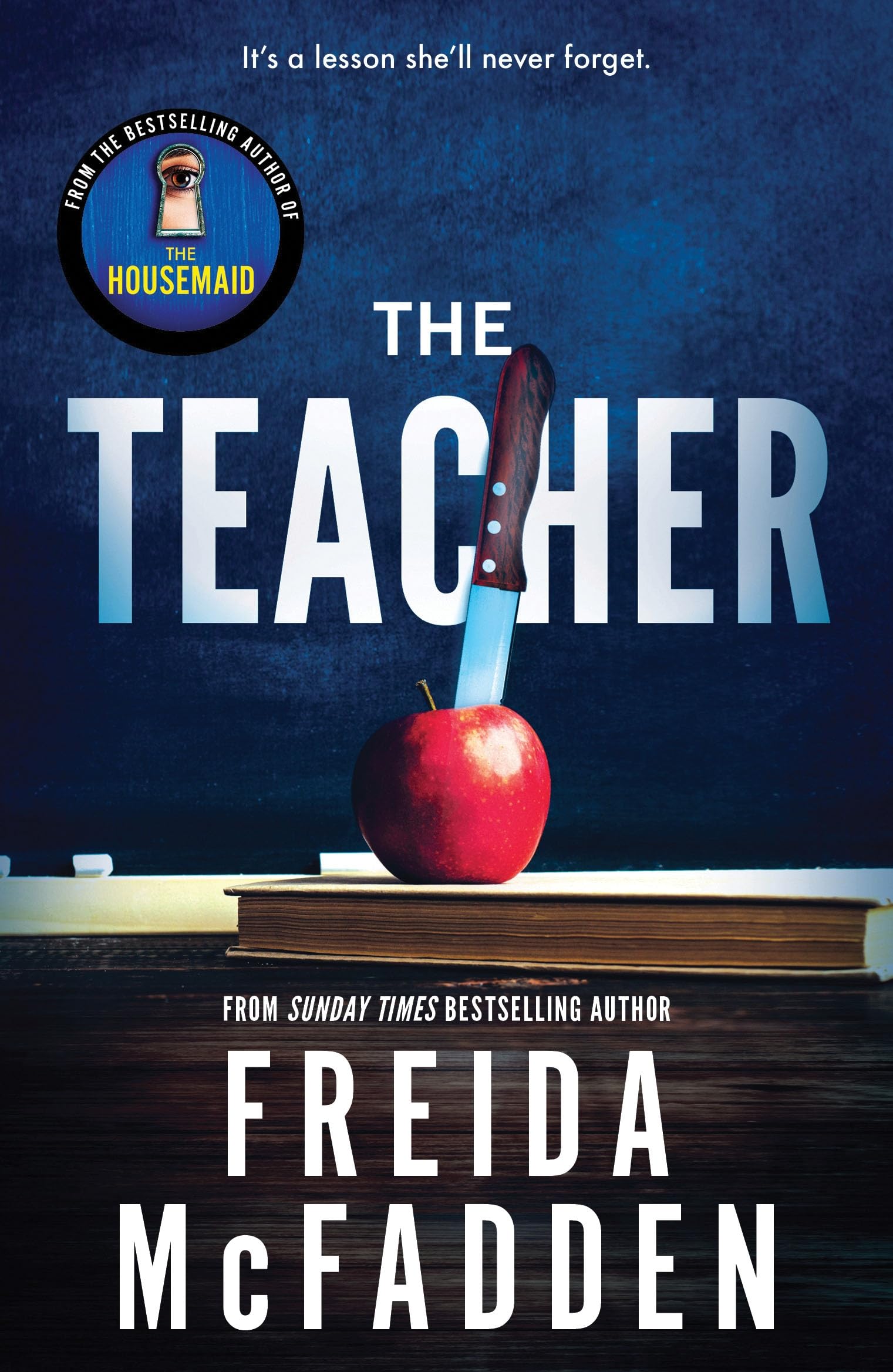 McFadden, Freida - The Teacher | Psychological Thriller | Paperback
