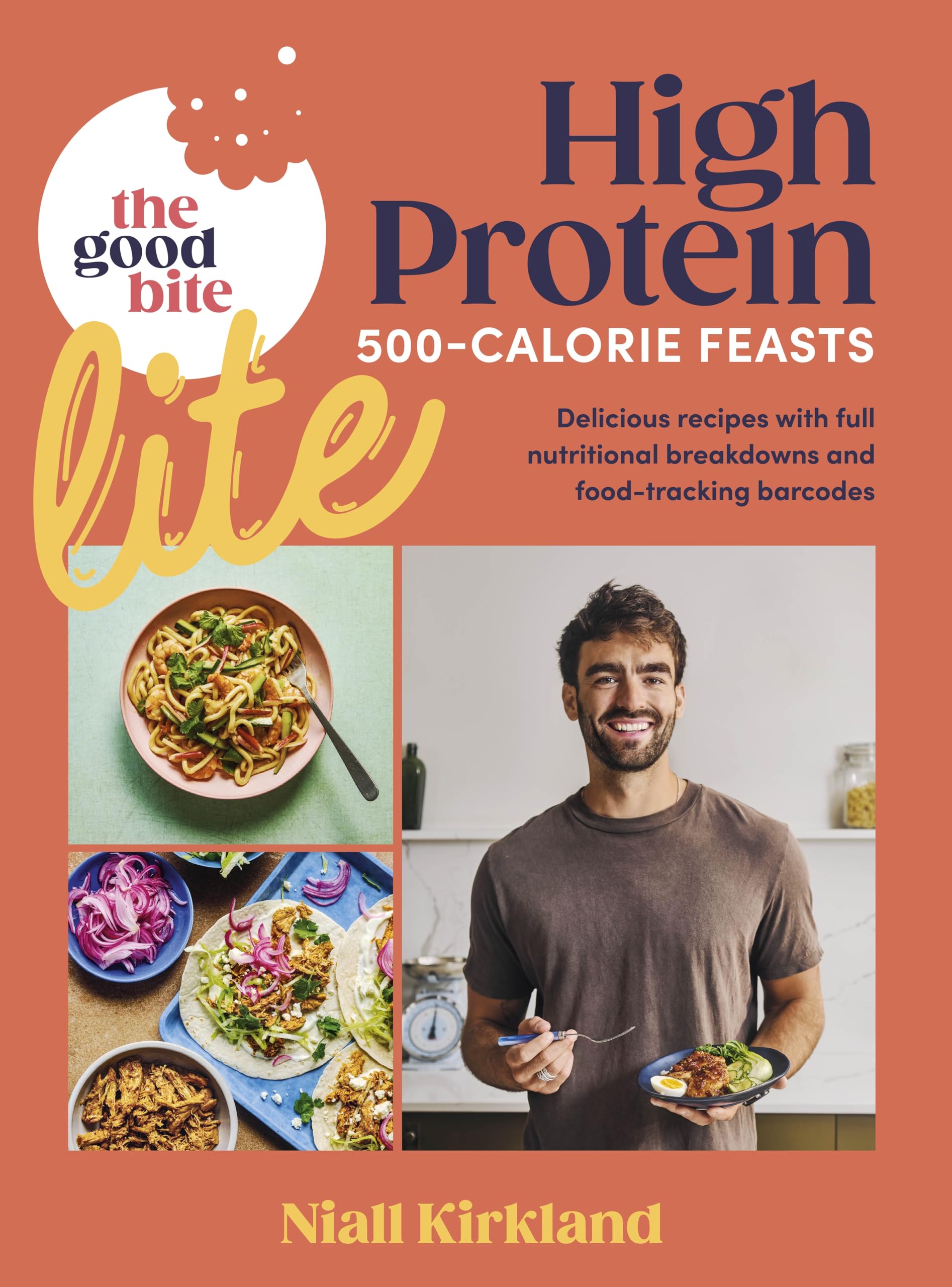 The Good Bite Lite - High Protein, Low Calorie Recipes by Niall Kirkland | Hardcover