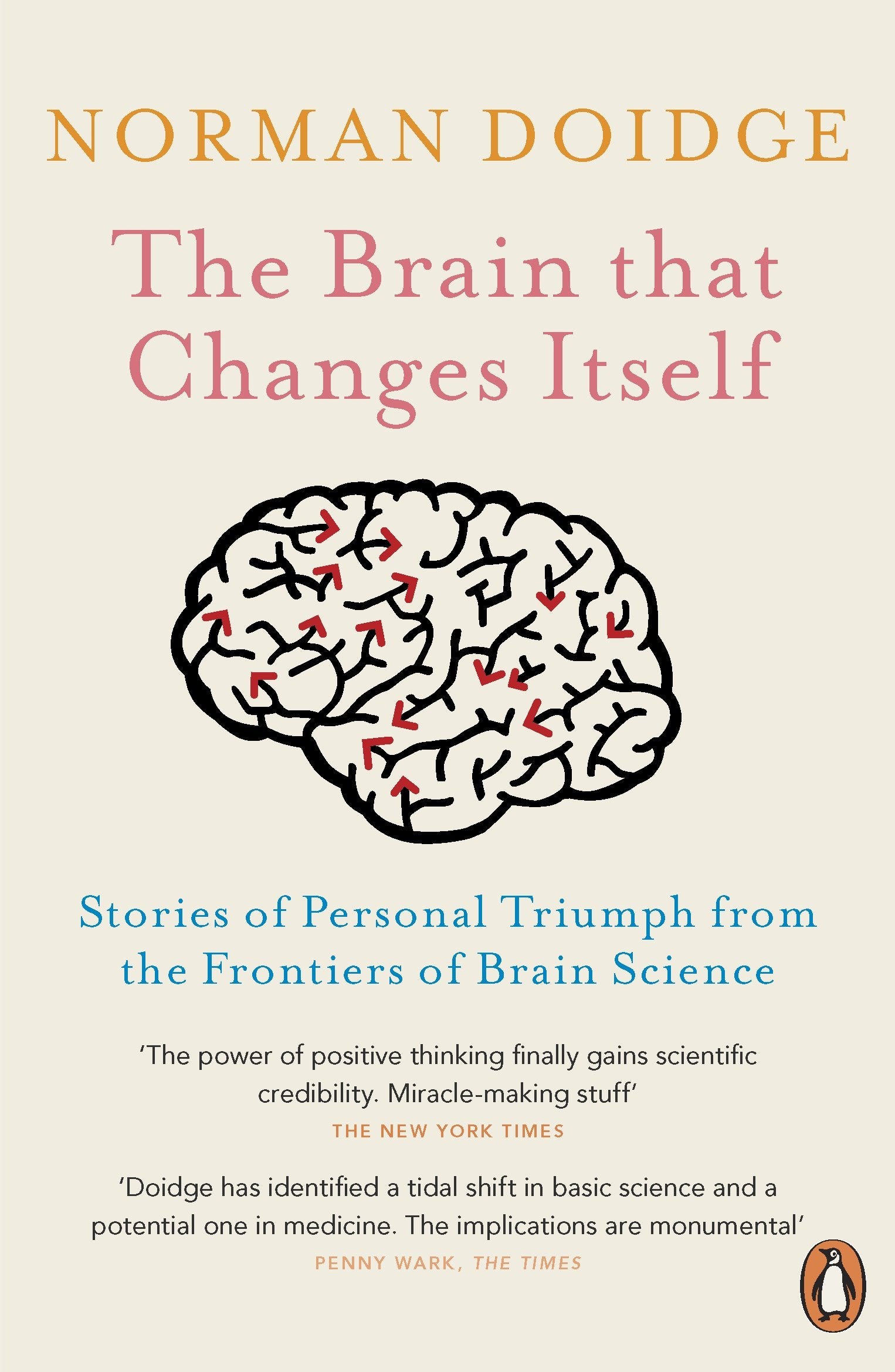 Norman Doidge The Brain That Changes Itself - Neurology Book | Paperback | 448 Pages