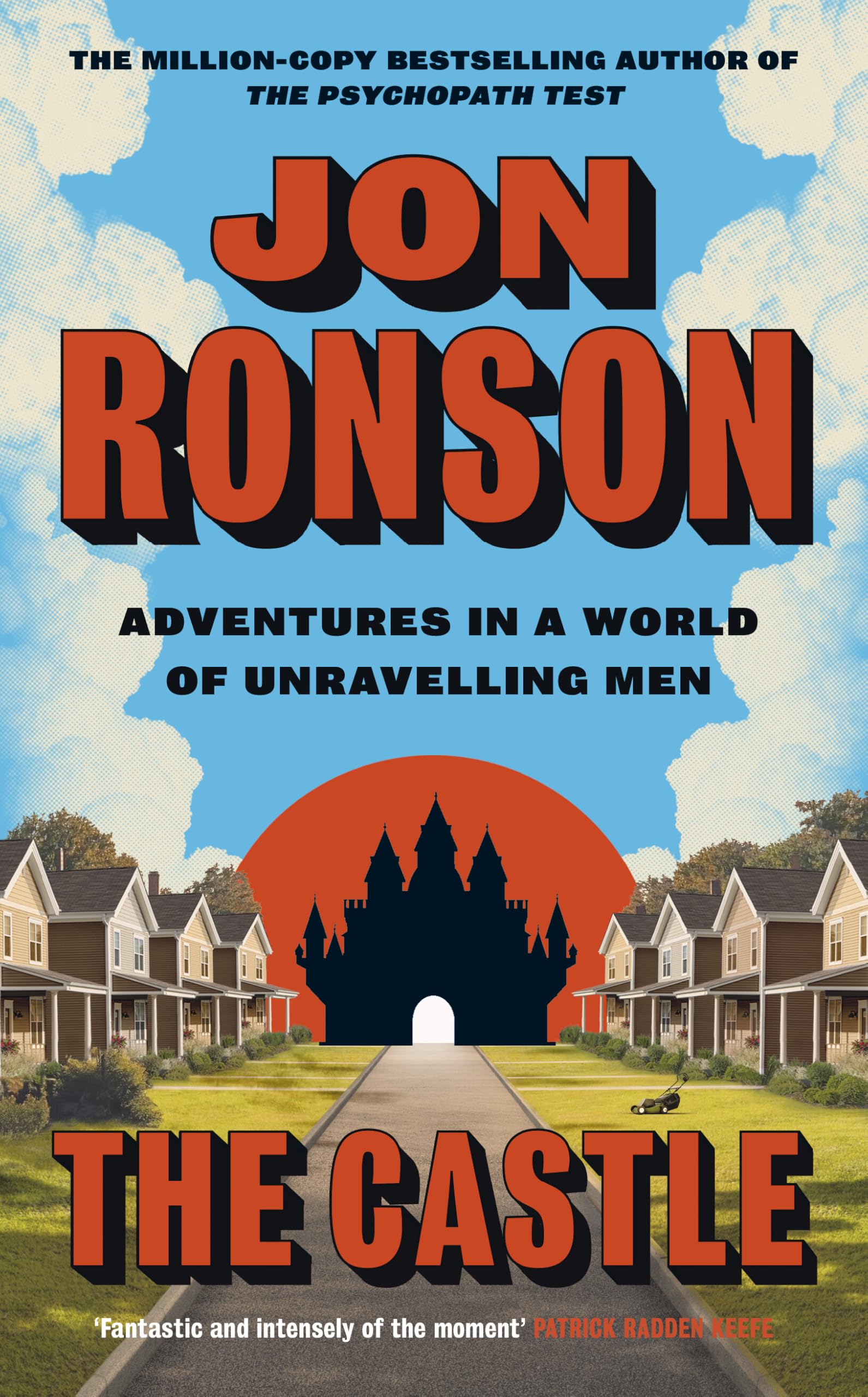 Ronson, Jon - The Castle: Adventures in a World of Unravelling Men | Hardcover 1