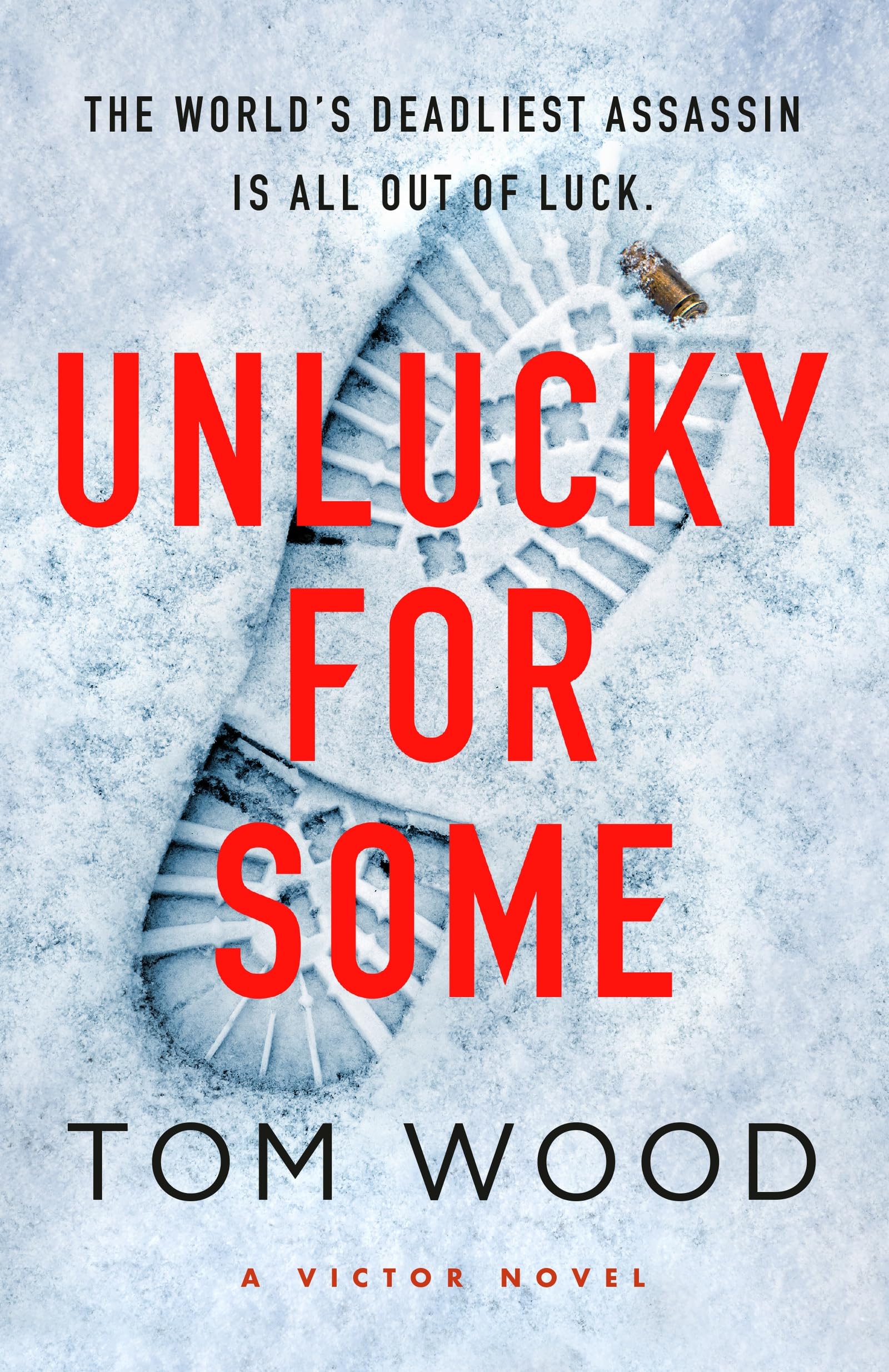 Tom Wood - Unlucky for Some (Victor Book 13) | Paperback | 528 Pages