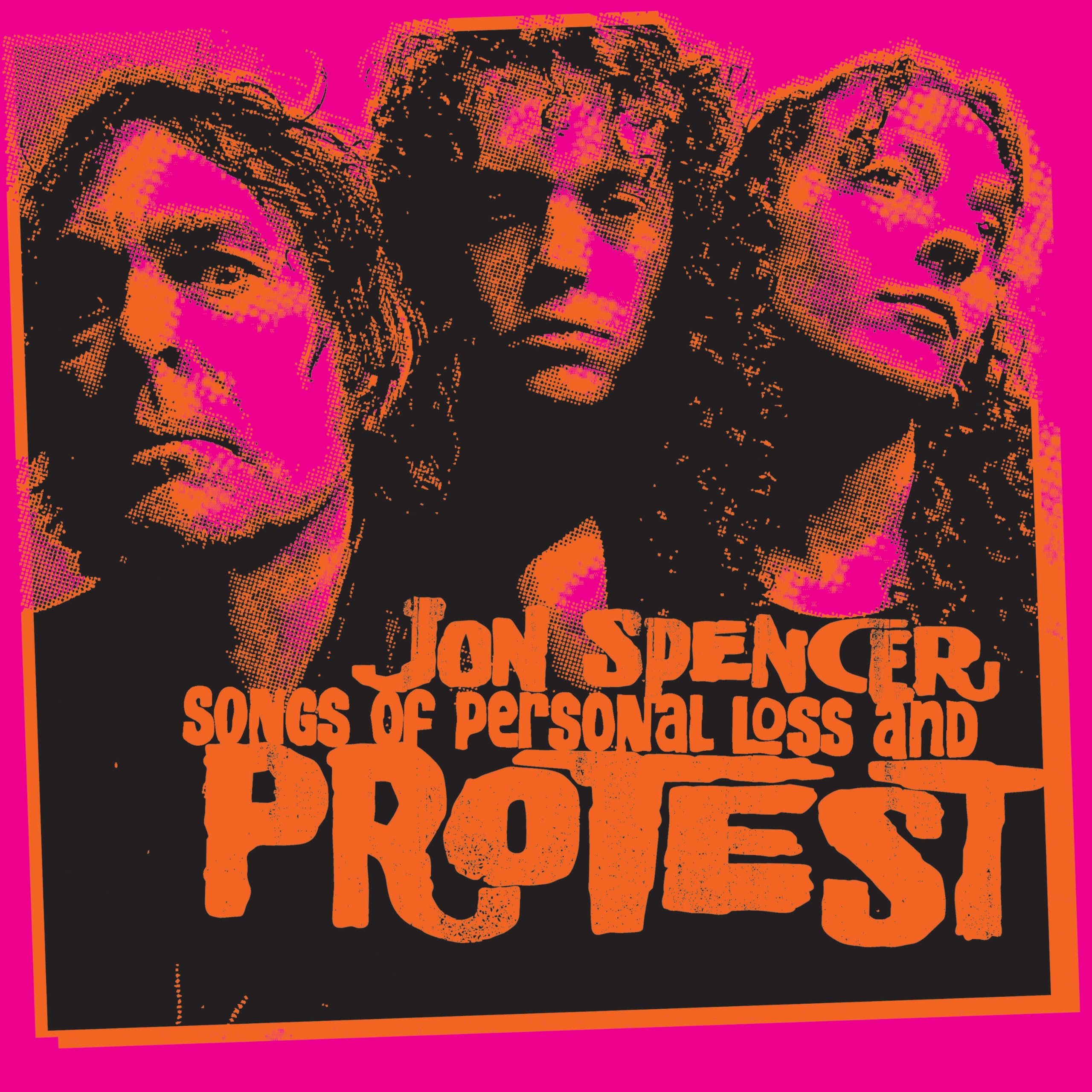 Jon Spencer - Songs Of Personal Loss And Protest [audioCD] 1