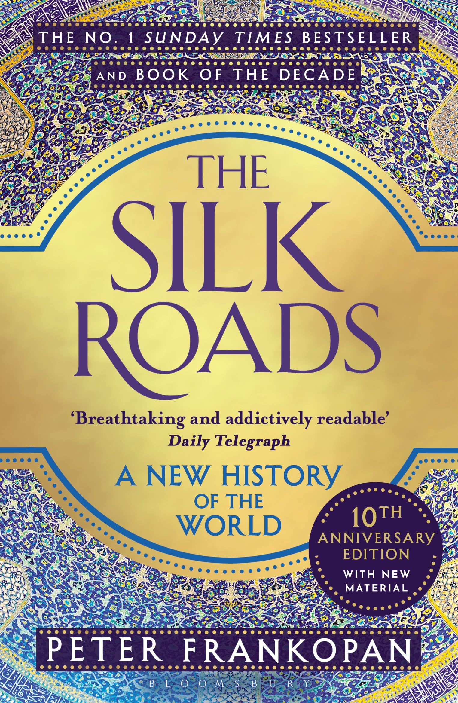 Bloomsbury Paperbacks The Silk Roads: A New History of the World | Paperback | English