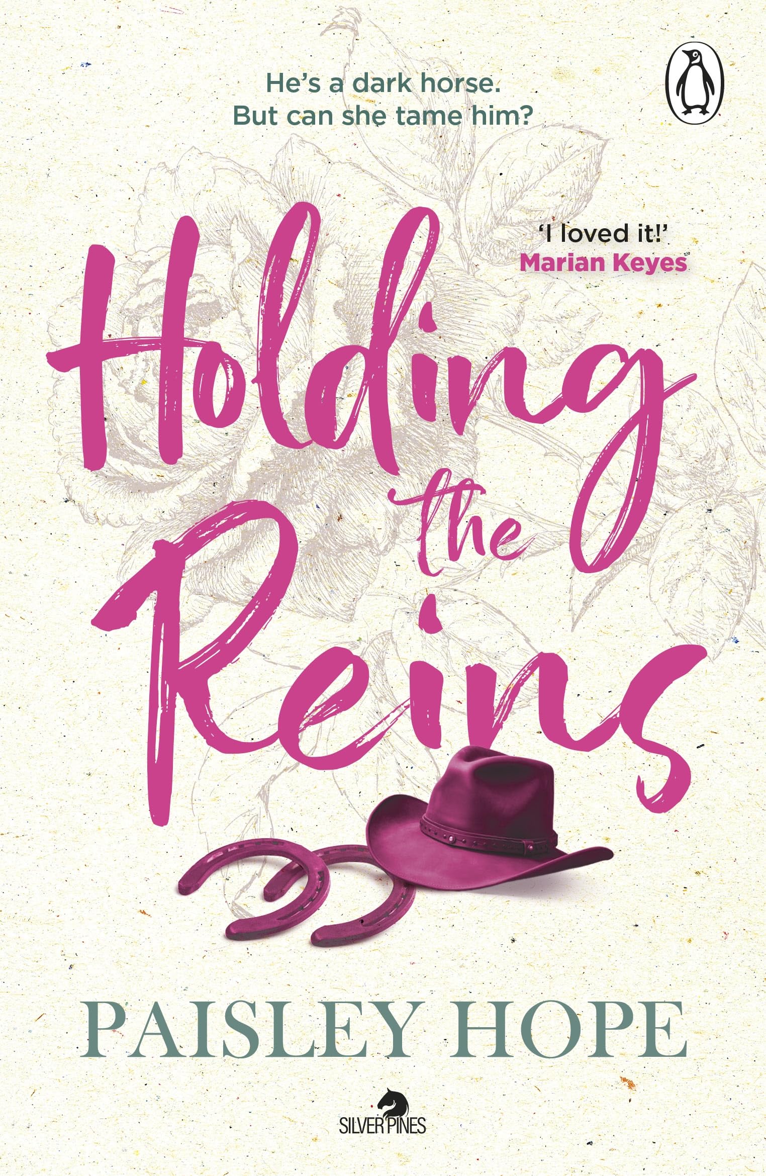 Paisley Hope - Holding the Reins (Silver Pines Ranch, Book 1) [Paperback]
