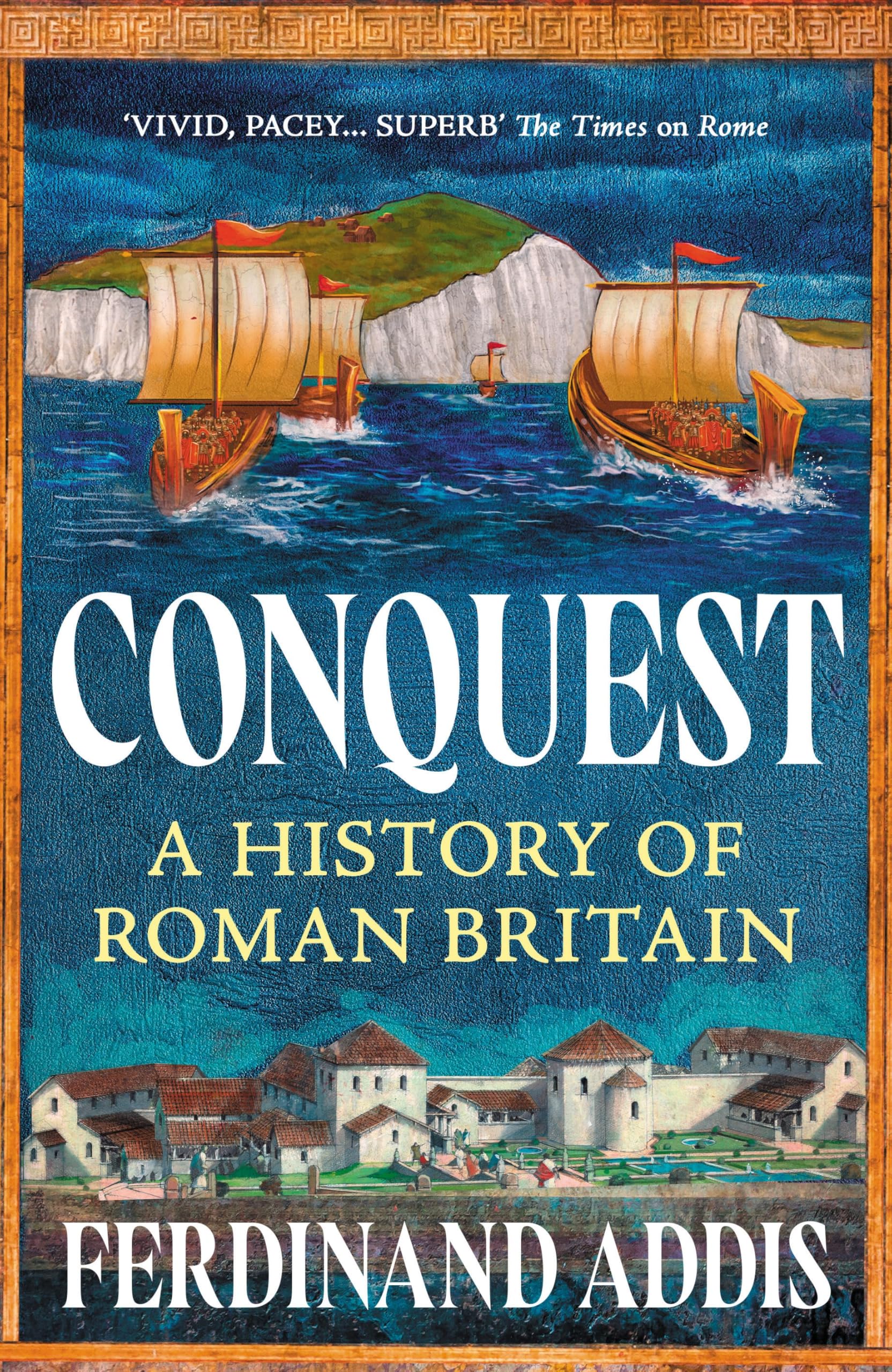 Apollo Conquest: A History of Roman Britain - Hardcover