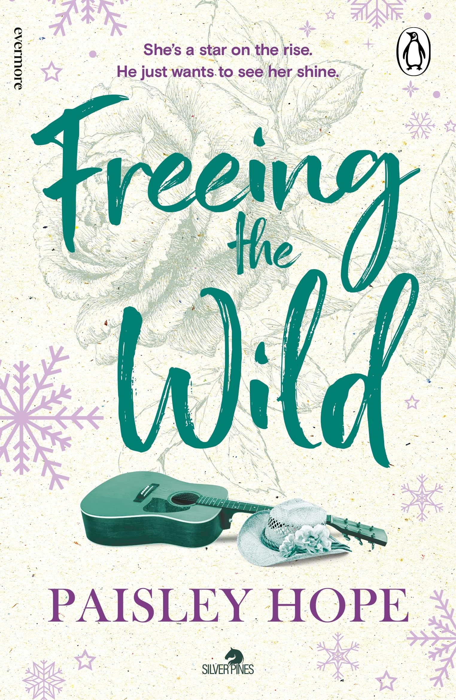 Hope, Paisley - Freeing the Wild | Silver Pines Ranch Book 4 [Paperback] 1