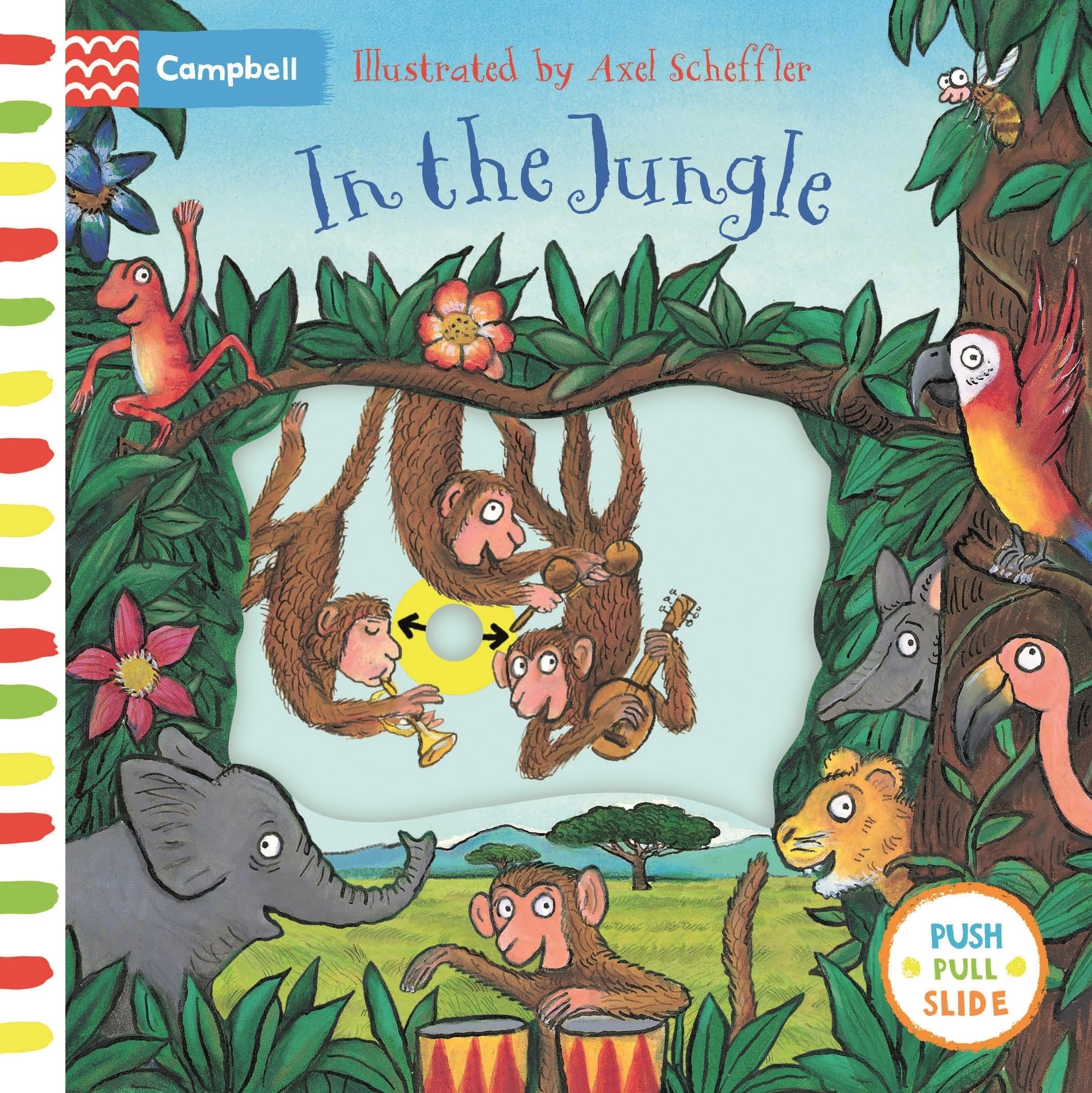 Campbell Books In the Jungle: A Push, Pull, Slide Book | Board Book | Ages 1-2