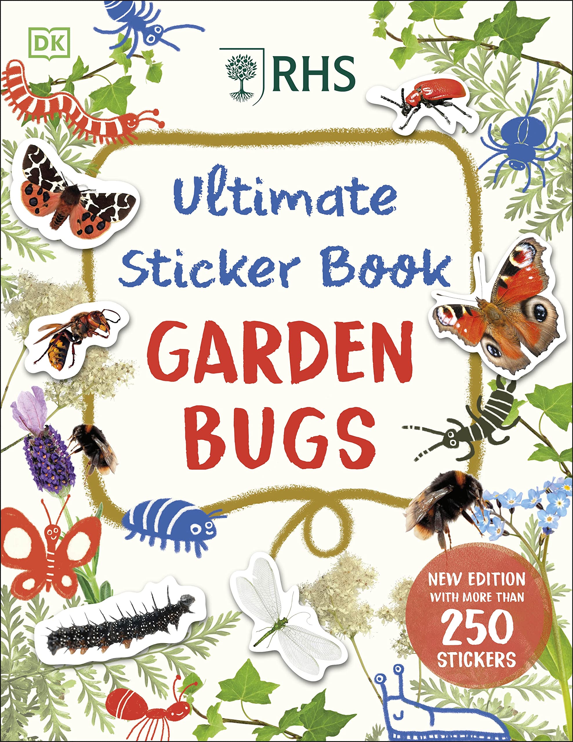 DK RHS Ultimate Sticker Book Garden Bugs: New Edition with Over 250 Stickers