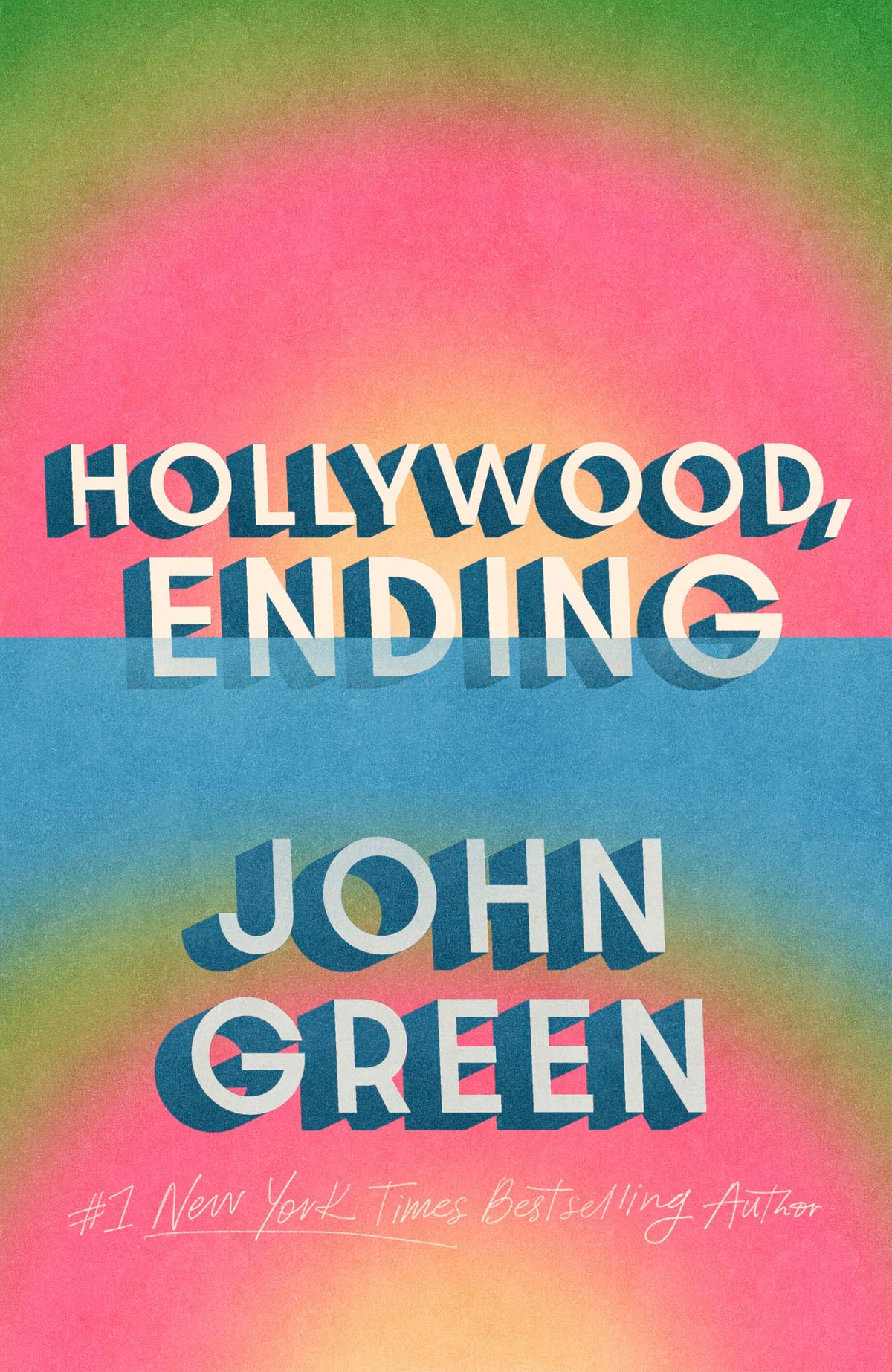 Hollywood, Ending by John Green [Hardcover]
