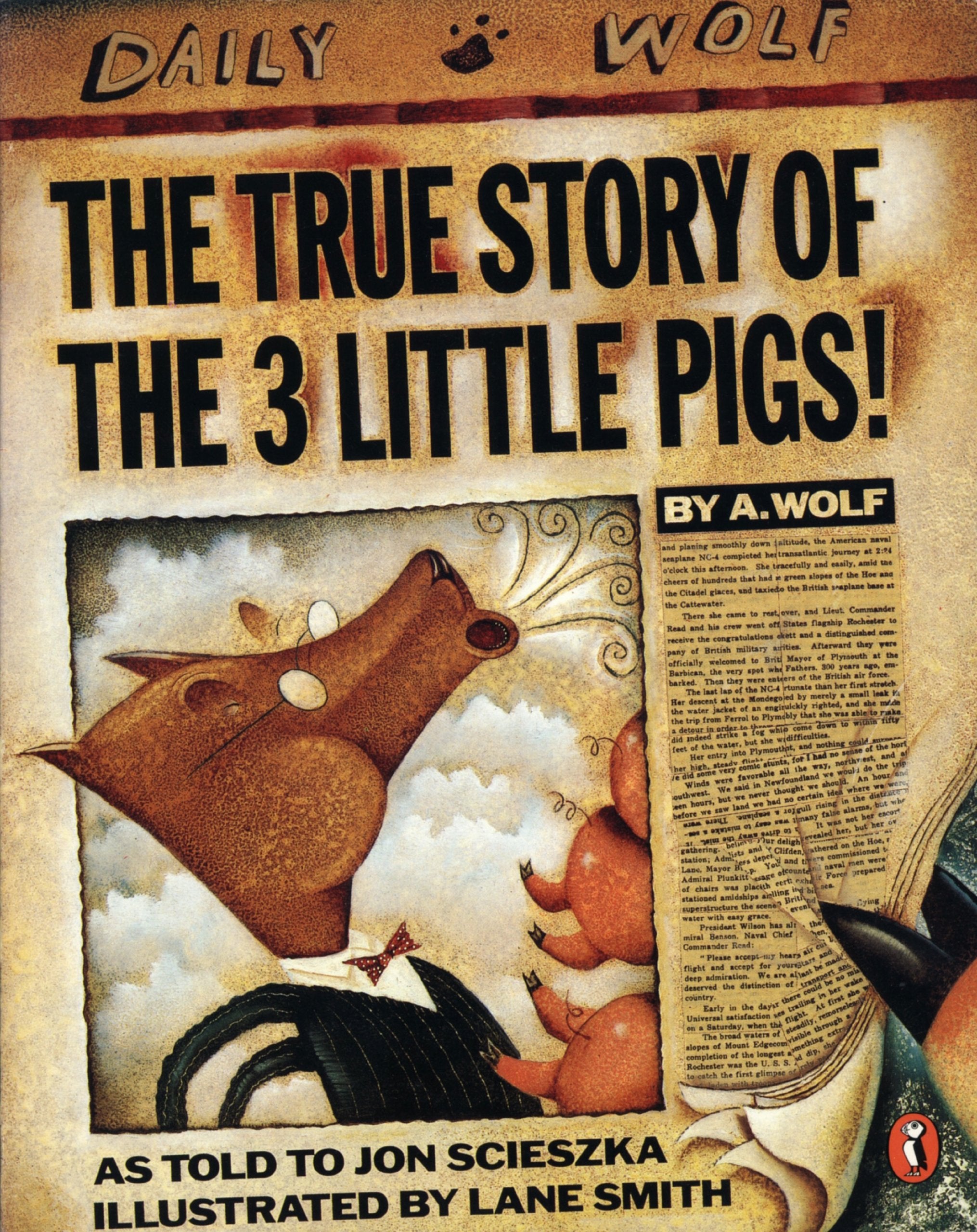 Puffin The True Story of the Three Little Pigs by Jon Scieszka | Paperback | Ages 4-9 1