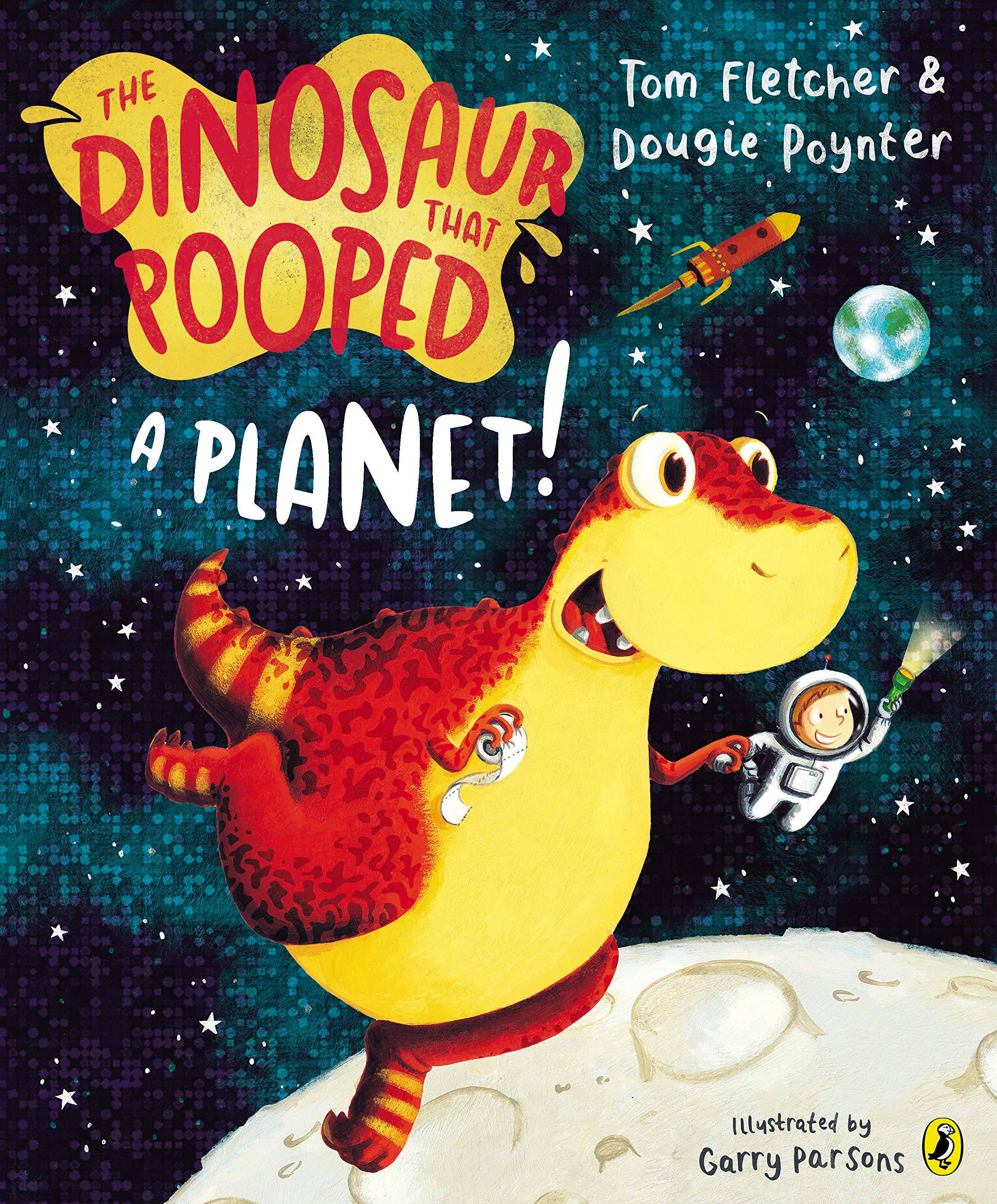 Penguin The Dinosaur that Pooped a Planet! Picture Book by Tom Fletcher | Ages 3-5 1