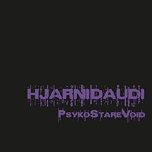 Hjarnidaudi - Psykostarevoid [VINYL]