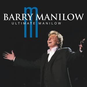 Barry Manilow - Ultimate Manilow [Audio CD]