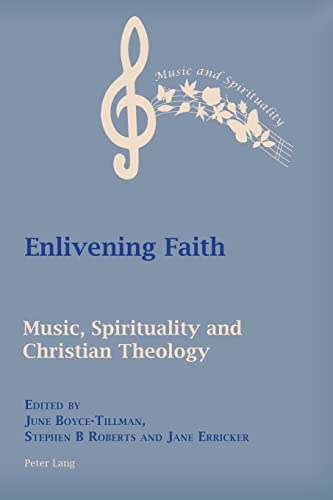 Belebender Glaube; Musik, Spiritualität und christliche Theologie (9) (Music and Spirit [Paperback]