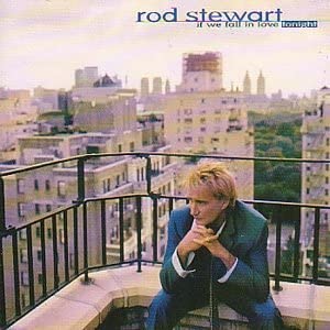 Rod Stewart – If We Fall in Love Tonight [Audio-CD]