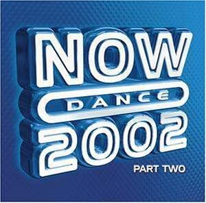 Now Dance 2002 Teil Zwei [Audio CD]