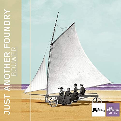 Just Another Foundry - Bouwer [Audio CD]