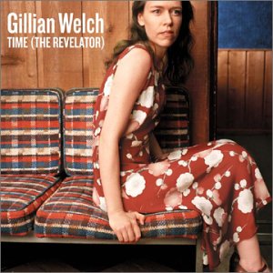 Time (The Revelator) - Gillian Welch [Audio CD]