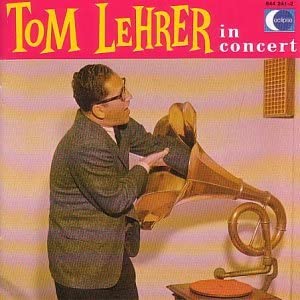 Tom Lehrer In Concert [Audio CD]