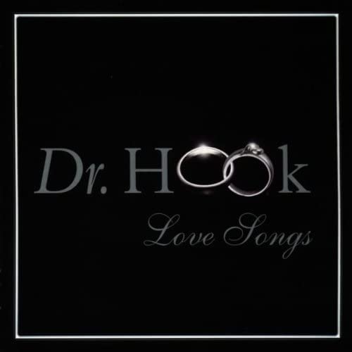 Dr. Hook – Love Songs [Audio CD]