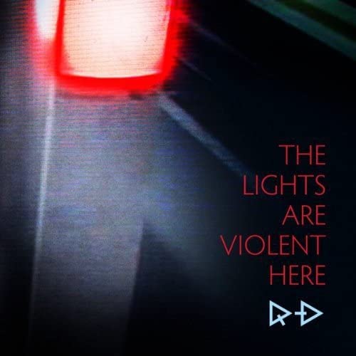 The Lights Are Violent Here [Audio CD]