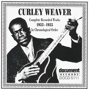 Curley Weaver – Curley Weaver – Sämtliche aufgenommene Werke (1933–1935) [Audio-CD]