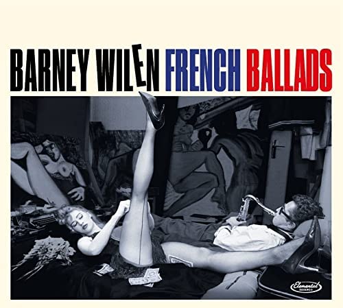 Barney Wilen – Französische Balladen [Audio-CD]