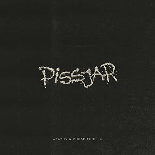 Pissjar - Apathy &amp; Cheap [Vinyl]