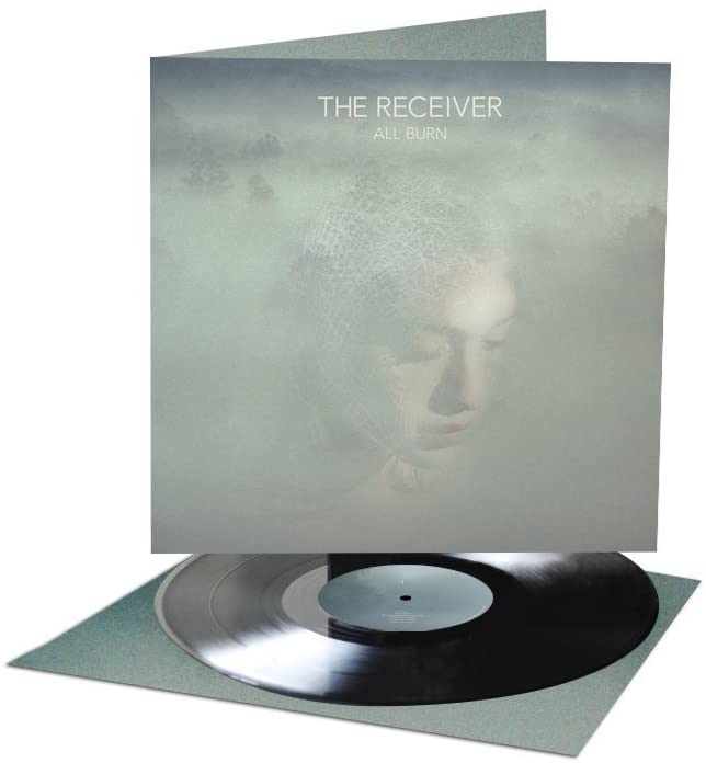 The Receiver – All Burn [Vinyl]