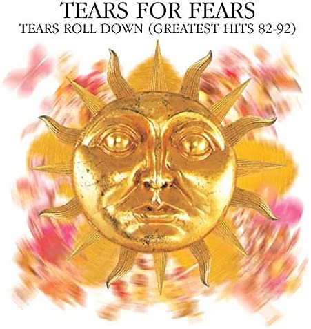 Tears Roll Down [Greatest Hits 82-92] [Audio CD]