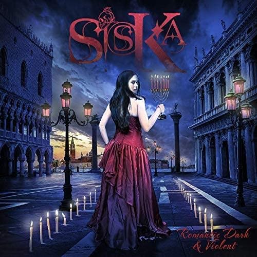 Siska - Romantic Dark & Violent [Vinyl]