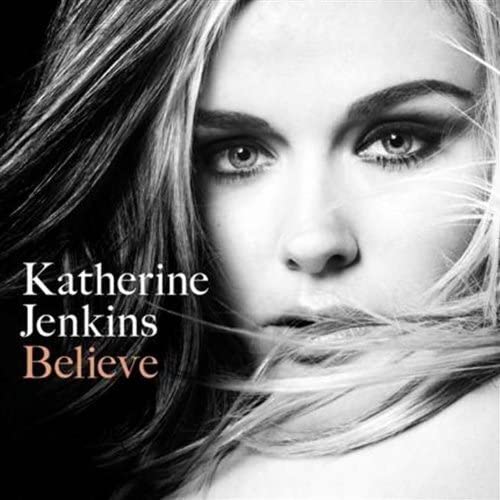 Katherine Jenkins - Believe [Audio CD]