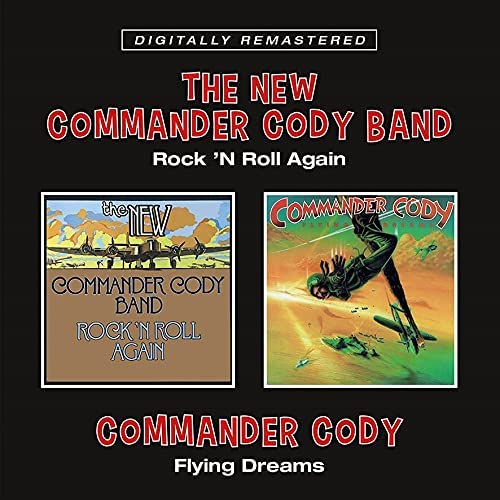 Commander Cody - Rock 'N Roll Again / Flying Dreams [Audio CD]