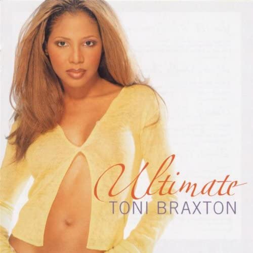 Ultimate Toni Braxton [Audio-CD]