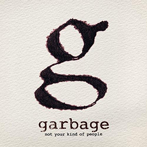 Garbage - Not Your Kind Of People [Audio CD]