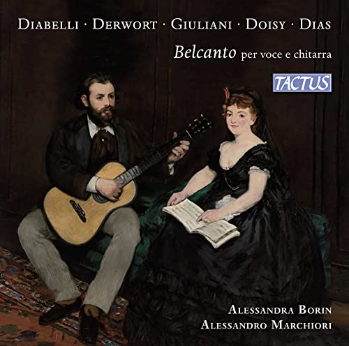 Belcanto Per Voce E Chitarra [Alessandra Borin; Alessandro Marchiori] [Tactus: T [Audio CD]