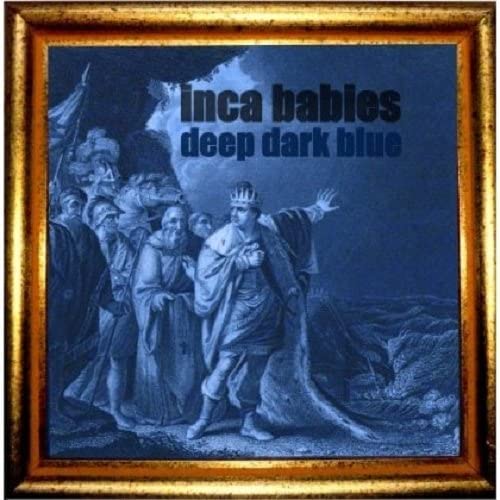 Inca Babies - Deep Dark Blue [Audio CD]