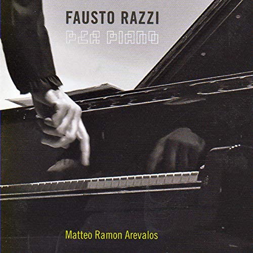 Fausto Razzi - Per Piano [Audio CD]