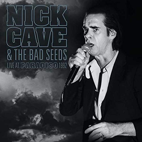 Cave Nick &amp; the Bad Seeds – Live at Paradiso 1992 [VINYL]