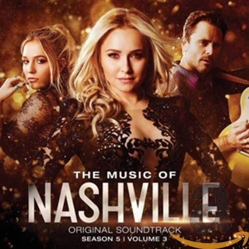 The Music Of Nashville Original Soundtrack / Season 5 Volume 3 - Nashville Cast [Audio CD]