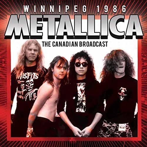 Metallica - Winnipeg 1986 [Audio CD]