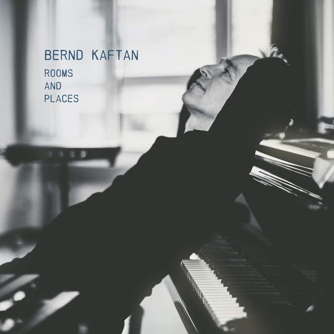 Bernd Kaftan - Rooms & Paces [Audio CD]