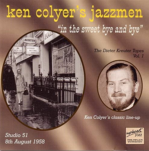 Ken Colyer – In The Sweet Bye And Bye [Audio-CD]