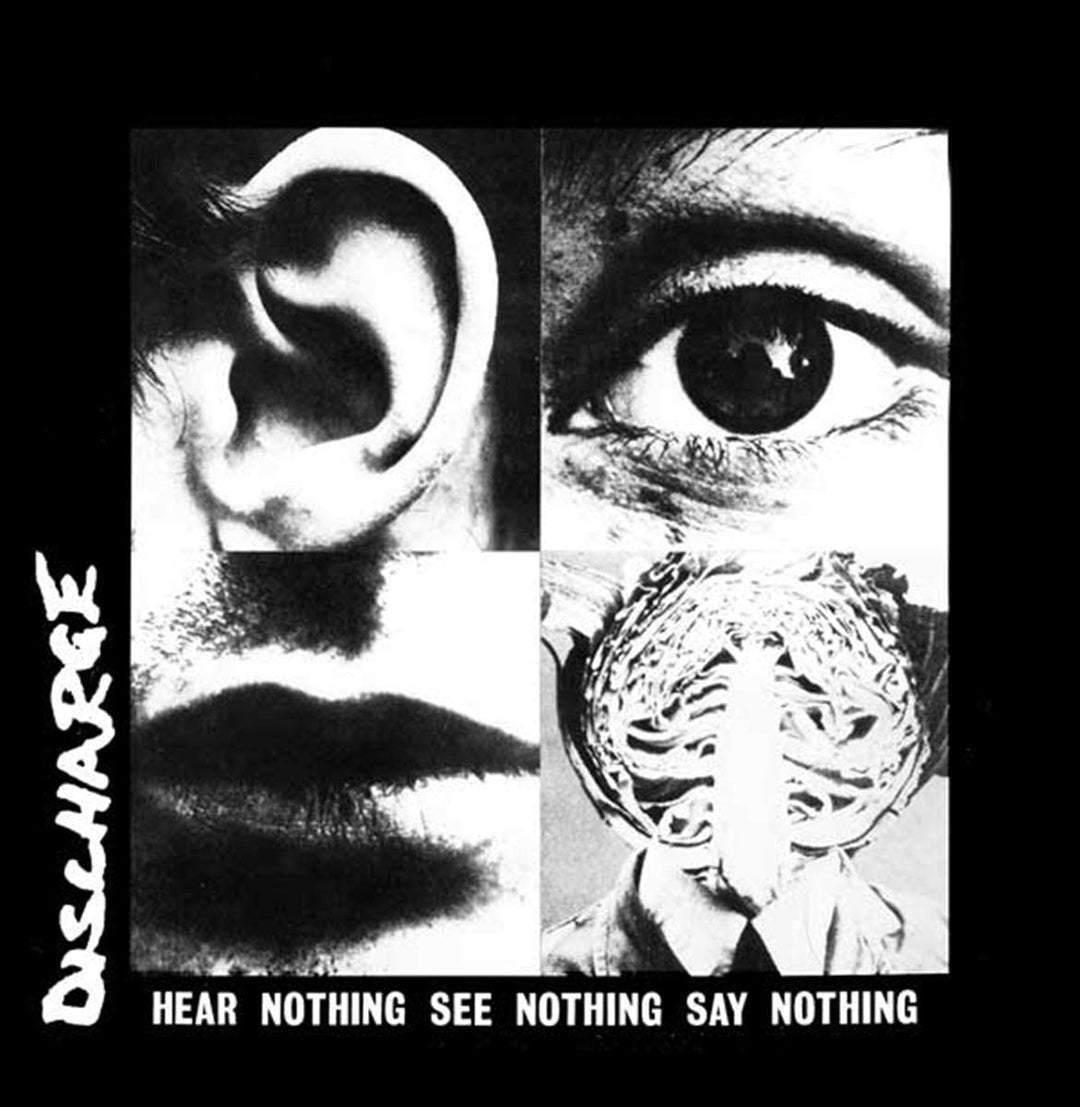 Hear Nothing See Nothing Say Nothing - Discharge [Audio CD]