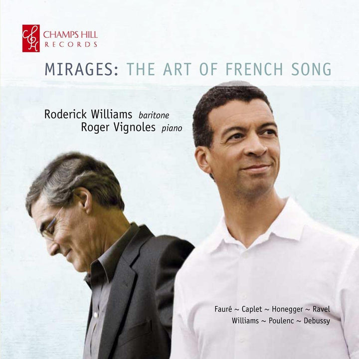 Mirages Art Of French Song [Roderick Williams; Roger Vignoles] [Champs Hill Reco [Audio CD]