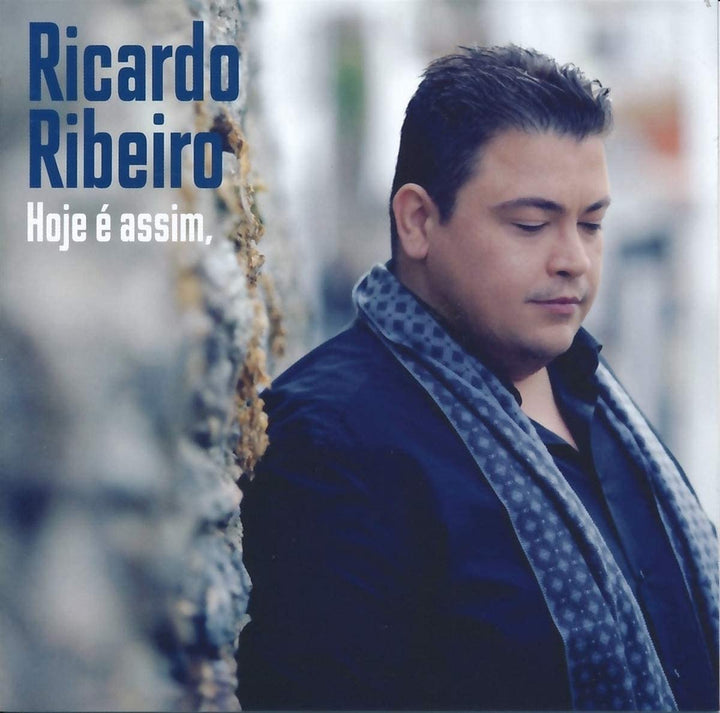 Ricardo Ribeiro - Hoje E Assim - Amanha Nao Se [Audio CD]